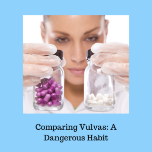 Image of a person holding up two flasks with different contents (one purple, one white). The image represents the concept of comparing vulvas. The back ground is a pale blue and the title text reads "Comparing Vulvas: A Dangerous Habit" in black.