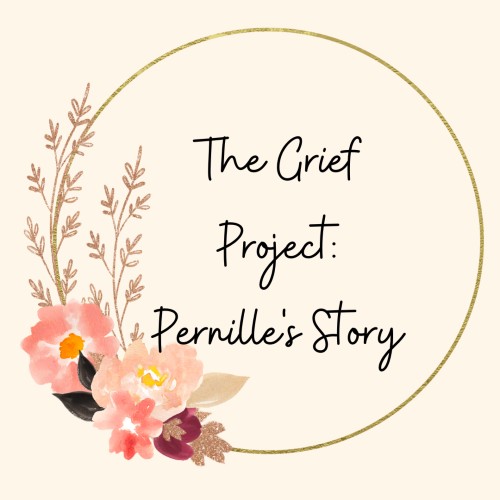 A gold and pink wreath of flowers forms a circle in the middle of an image with a cream-colored background. In the middle of the wreath, italic black text reads "The Grief Project: Pernille's Story".