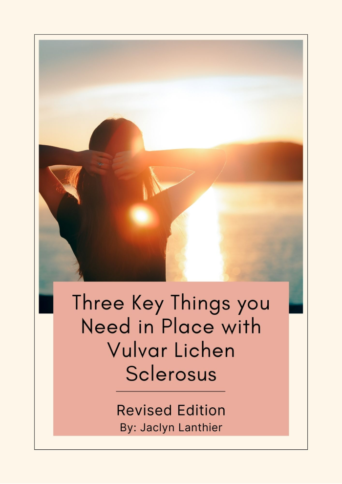 Image of the cover page for Jaclyn's eBook. There is an image of a person's silhouette from the back as they look on into a beautiful sunrise. The title text reads: "Three Key Things you Need in Place with Vulvar Lichen Sclerosus'.
