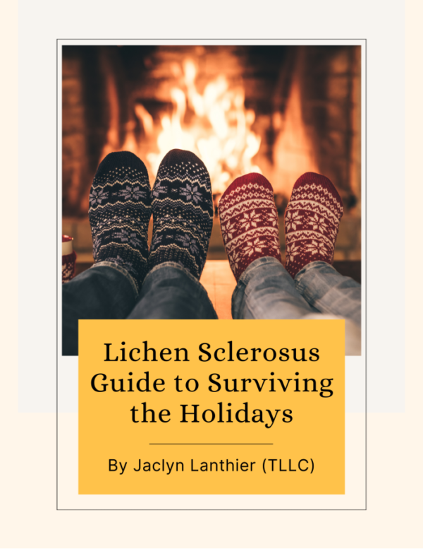 The Lichen Sclerosus Guide to Surviving the Holidays, FREE eBook. Download your copy today.